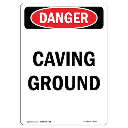 OSHA Danger Sign, Caving Ground, 24in X 18in Decal